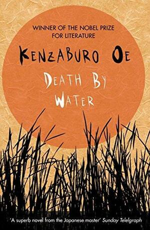 Death by Water by Kenzaburō Ōe