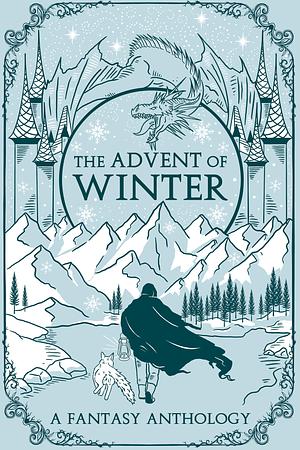 The Advent of Winter by Dom McDermott