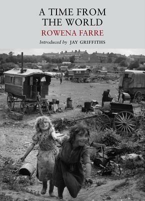 A Time From the World by Rowena Farre