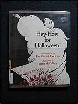 Hey-How for Halloween! by Lee Bennett Hopkins