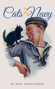 Cats in the Navy by Scot Christenson