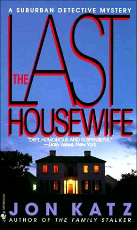 The Last Housewife by Jon Katz