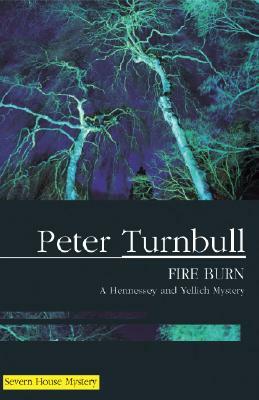 Fire Burn by Peter Turnbull