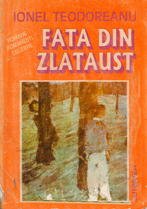 Fata din Zlataust by Ionel Teodoreanu