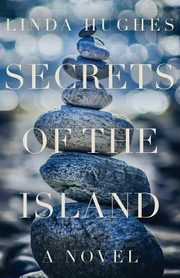 Secrets of the Island by Linda Hughes