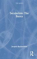 Secularism: The Basics by Jacques Berlinerblau