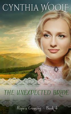 The Unexpected Bride by Cynthia Woolf