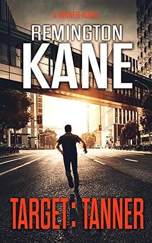 Target by Remington Kane, Remington Kane