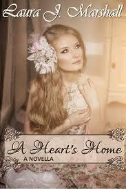 A Heart's Home by Laura J. Marshall