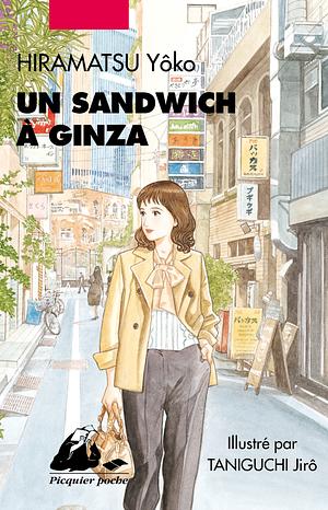 Un sandwich à Ginza by Yōko Hiramatsu