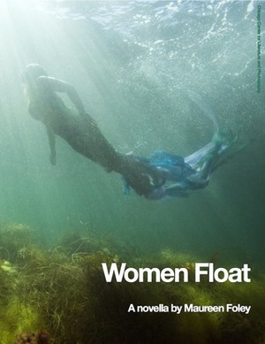 Women Float by Maureen Foley