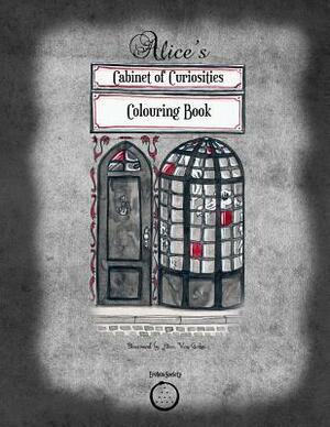 Alice's Cabinet of Curiosities: Colouring Book by Alice Von Gotha, Constantin Vaughn