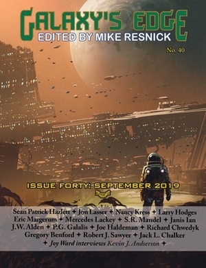 Galaxy's Edge Magazine: Issue 40, September 2019 by Mercedes Lackey, Janis Ian, Joe Haldeman