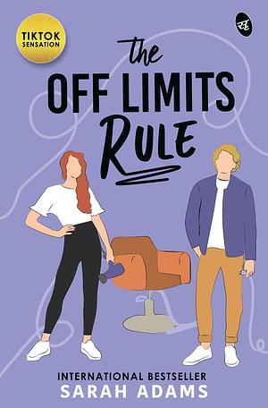 The Off Limits Rule by Sarah Adams