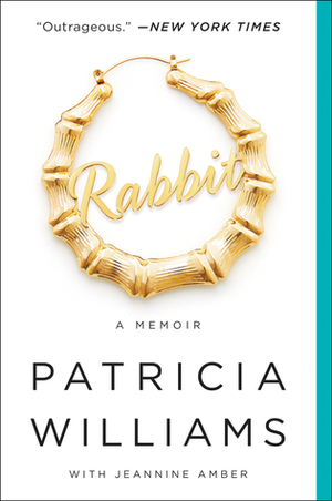Rabbit by Patricia Williams, Jeannine Amber