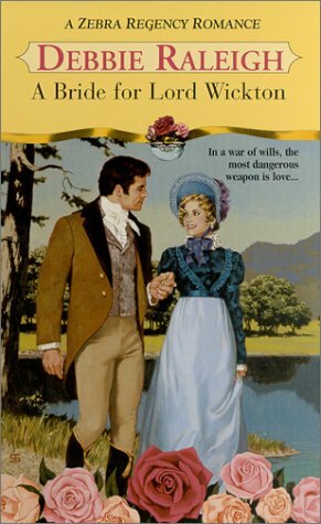 A Bride For Lord Wickton by Debbie Raleigh