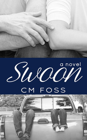 Swoon by C.M. Foss