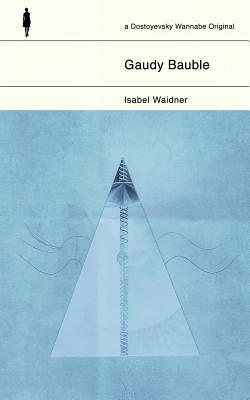 Gaudy Bauble by Isabel Waidner