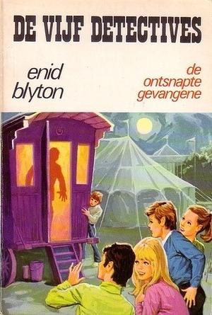 De Ontsnapte gevangene by Enid Blyton