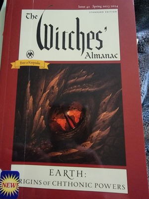 The Witches' Almanac: Issue 42, Spring 2023 - 2024 Earth: Origins of Chthonic Powers by Elizabeth Pepper