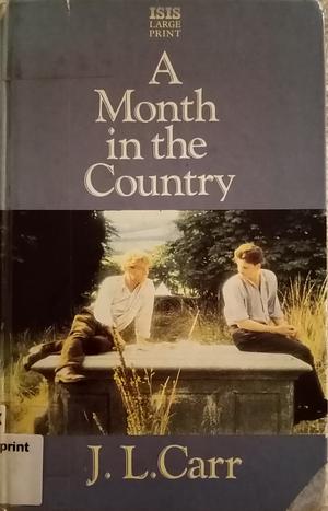 A Month in the Country by J.L. Carr