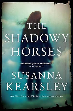 The Shadowy Horses by Susanna Kearsley