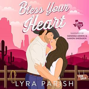 Bless Your Heart by Lyra Parish