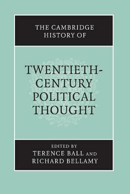 The Cambridge History of Twentieth-Century Political Thought by 
