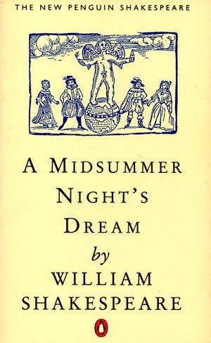 A Midsummer Night's Dream by William Shakespeare