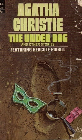 The Under Dog and Other Stories by Agatha Christie