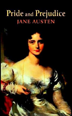 Pride and Prejudice: by jane austen by Jane Austen, Jane Austen, Natalie Jenner