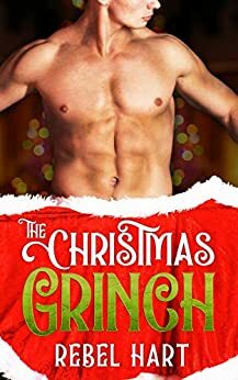 The Christmas Grinch by Rebel Hart