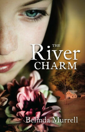 The River Charm by Belinda Murrell