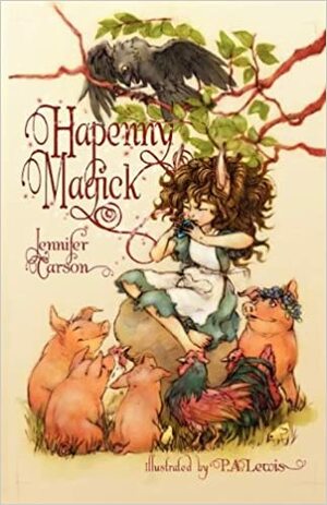 Hapenny Magick by Jennifer Carson