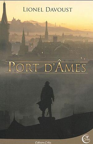 Port d'âmes by Lionel Davoust