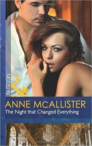 Night That Changed Everything by Anne McAllister