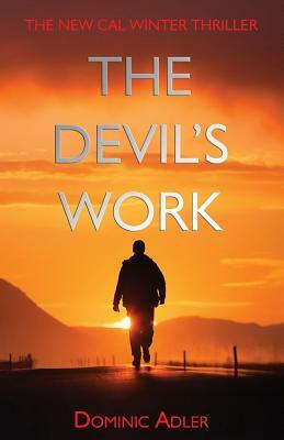 The Devil's Work by Dominic Adler
