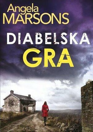 Diabelska gra by Angela Marsons, Marta Komorowska