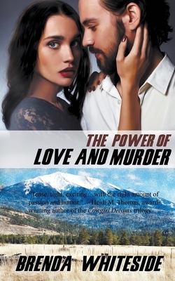 The Power of Love and Murder by Brenda Whiteside