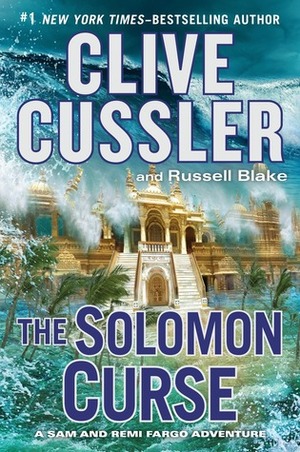 The Solomon Curse by Russell Blake, Clive Cussler