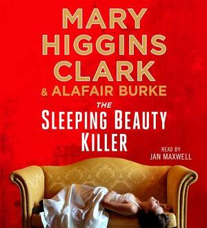 The Sleeping Beauty Killer by Mary Higgins Clark, Alafair Burke