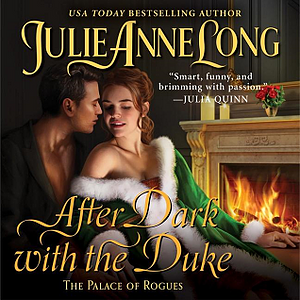 After Dark with the Duke by Julie Anne Long