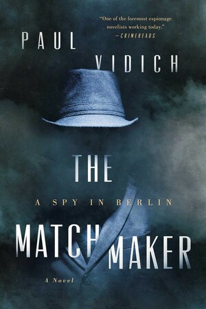 The Matchmaker by Paul Vidich