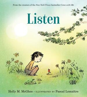 Listen by Holly M. McGhee