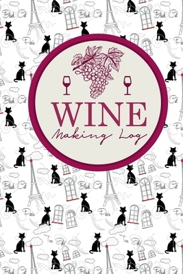 Wine Making Log by Rogue Plus Publishing