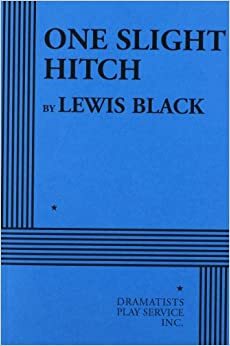 One Slight Hitch by Lewis Black