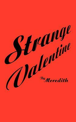 Strange Valentine by Meredith