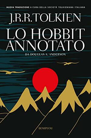 Lo Hobbit annotato by Douglas A. Anderson, J.R.R. Tolkien