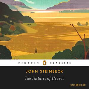 The Pastures of Heaven by John Steinbeck