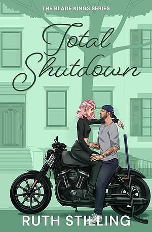 Total Shutdown by Ruth Stilling